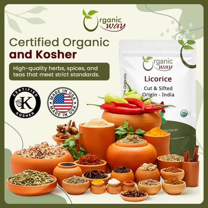 Organic Way Licorice Root Cut & Sifted - Organic, Kosher & USDA Certified